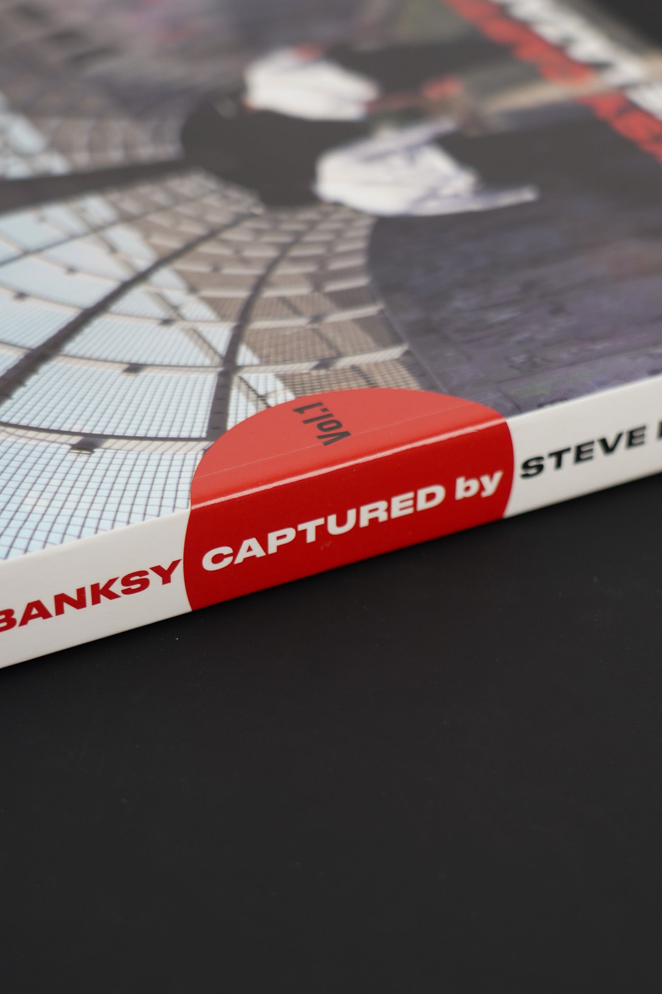 Banksy Captured by Steve Lazarides Volume 1