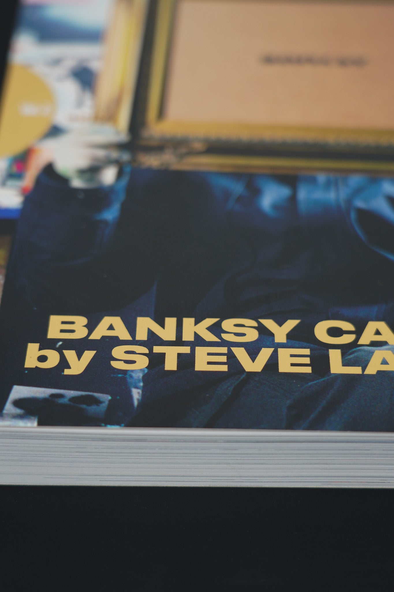 Banksy Captured by Steve Lazarides Volume 2